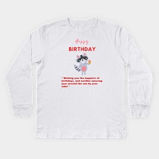 happy birthday shirt Kids Long Sleeve T-Shirt